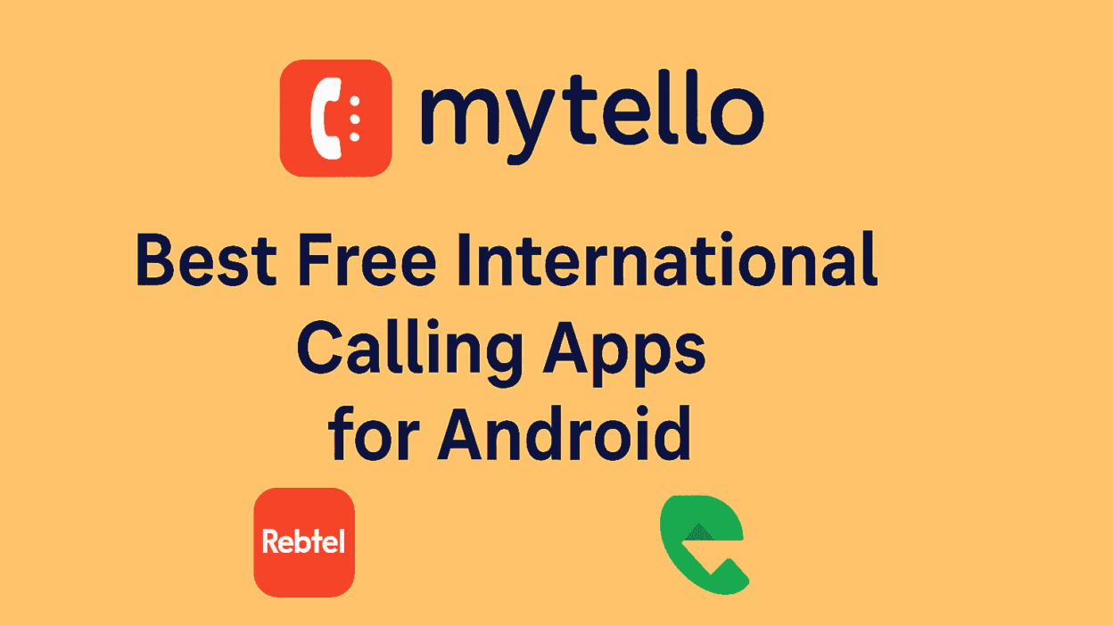 Best Free International Calling Apps for Android